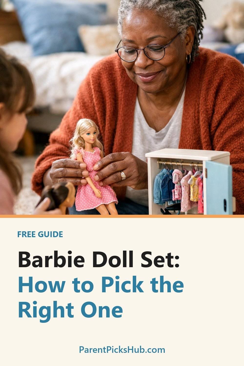 Barbie Doll Set: How to Pick the Right One. The list includes Age range, Pieces, Small parts.